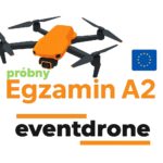 PRÓBNY EGZAMIN OPEN A2 ONLINE – PILOT DRONA UE – CAŁA POLSKA